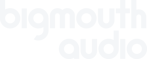 Bigmouth Audio Bigmouth Audio