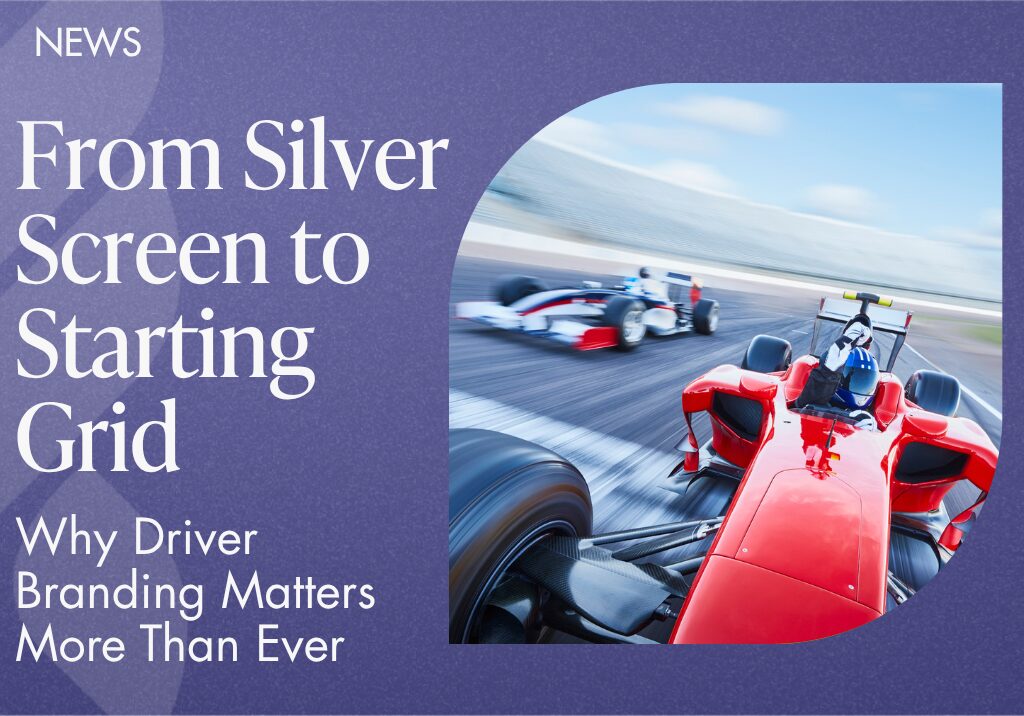 From Silver Screen to Starting Grid – Why Driver Branding Matters More Than Ever