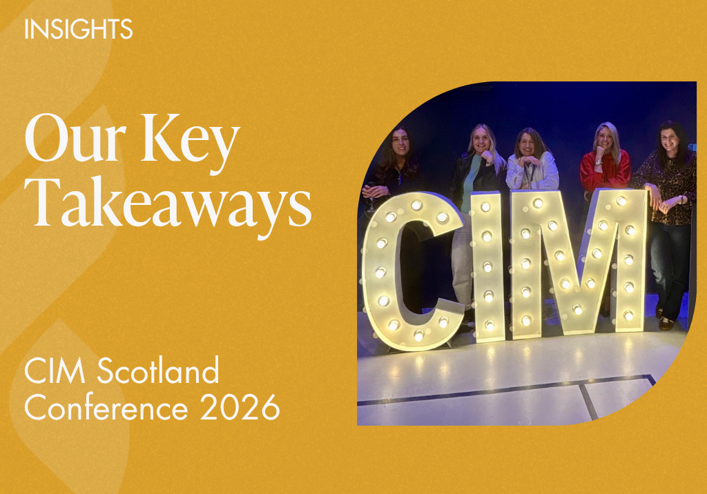 Our Key Takeaways from the CIM Scotland Conference 2026