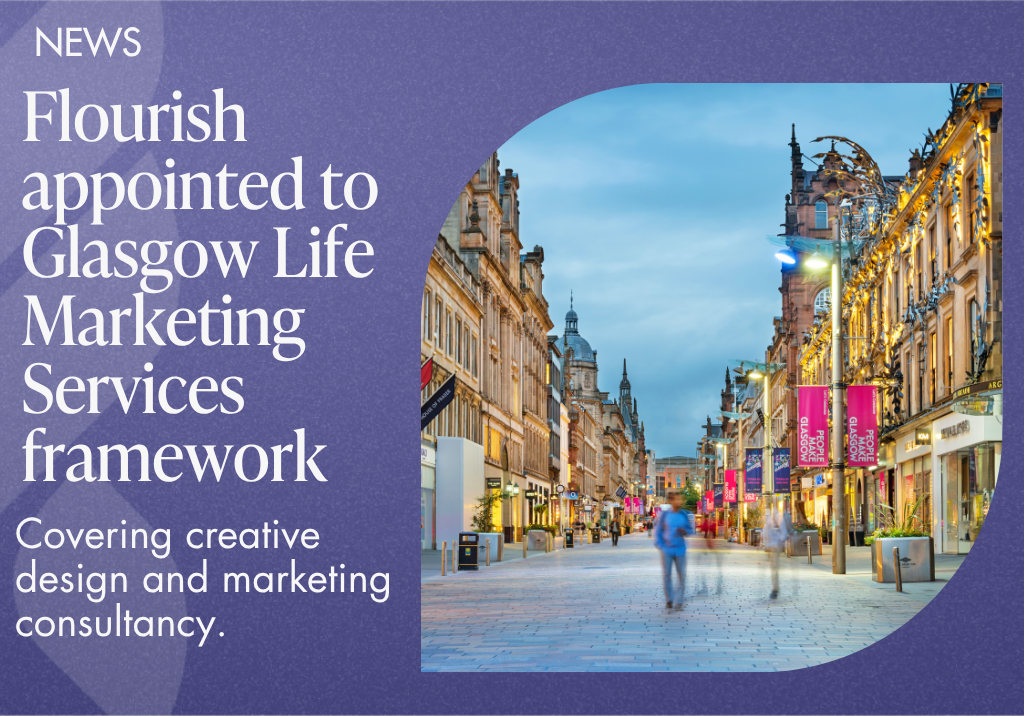 Flourish appointed to Glasgow Life Marketing Services framework 